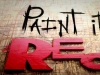 Paint it Re...>